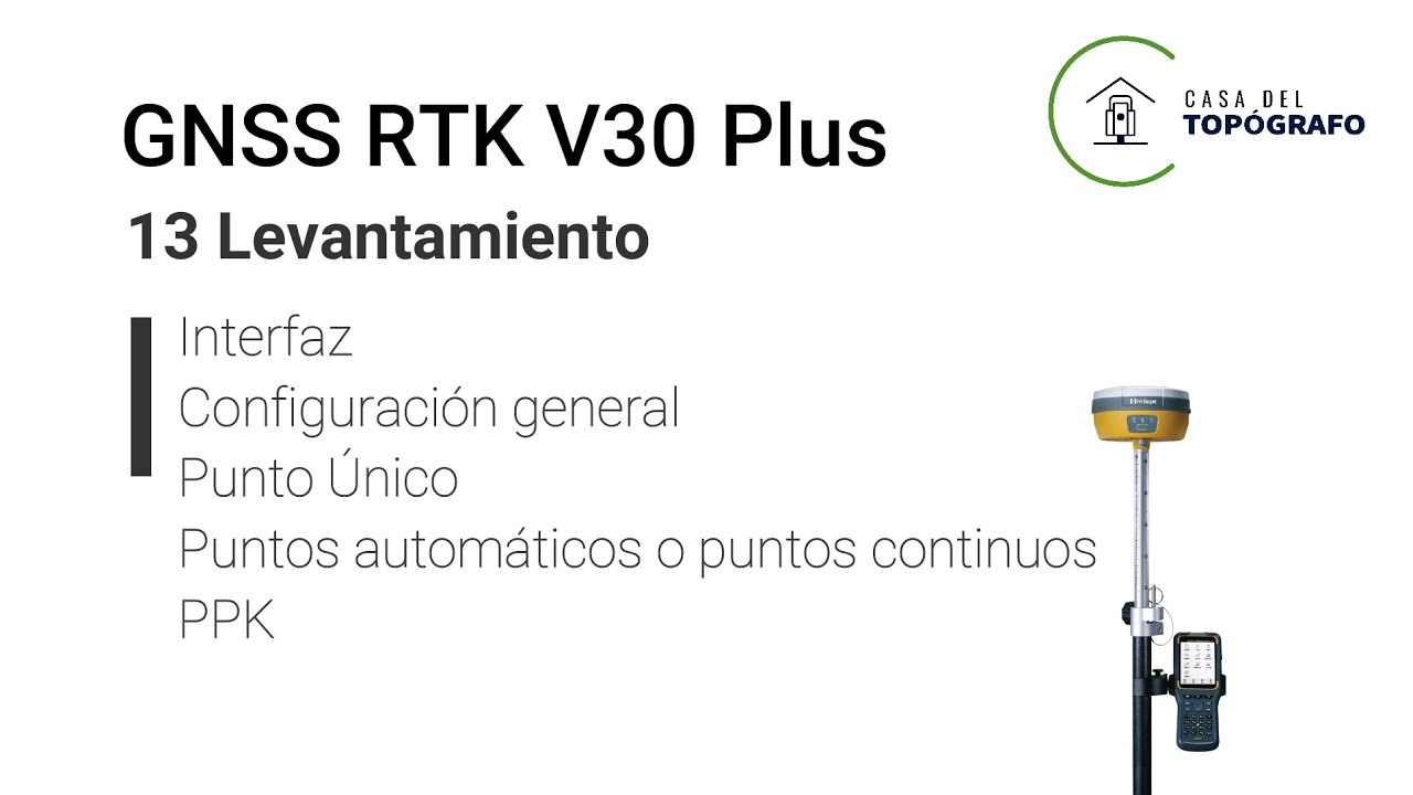 Sistema V30 plus Hi-Target, Levantamiento Parte 1