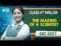 The Making of a Scientist One Shot | Class 10th English Chapter 20 | PYQs | Aakhiri Daav