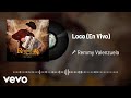 Remmy Valenzuela - Loco (Audio / En Vivo)