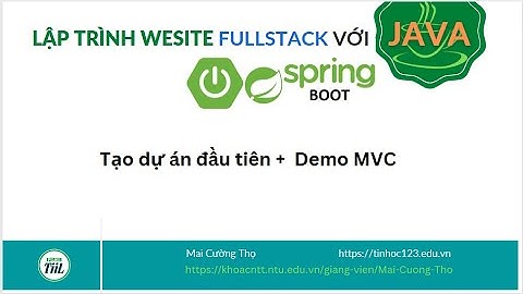Java Spring boot - Tạo dự án  web và lập trình - hướng dẫn 2