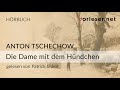 Anton Tschechow: Die Dame mit dem Hündchen | HÖRBUCH | AUDIOBOOK