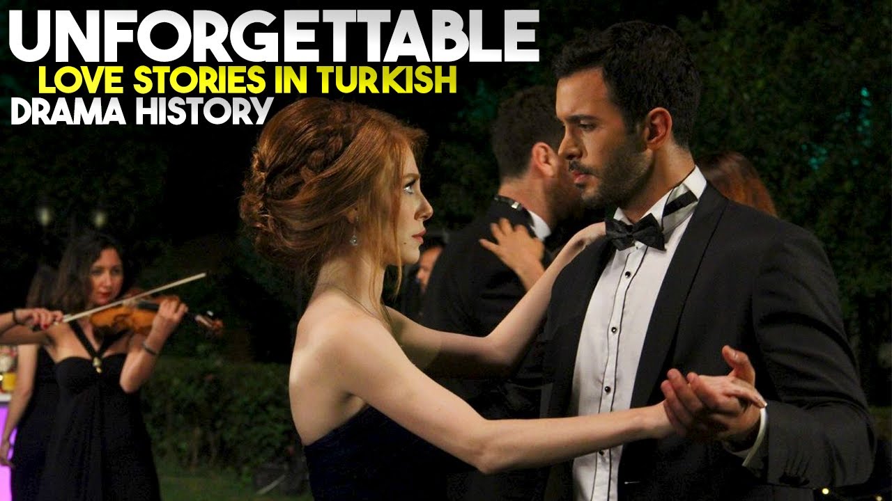 Top 7 Best "Unforgettable Love Stories" The Most Iconic Romances in Turkish Drama History