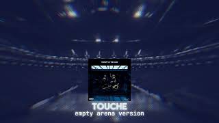 FLO - Touché (empty arena version)