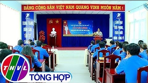 THVL |Đoàn khối Doanh nghiệp tỉnh Vĩnh Long tuyên dương thanh niên tiên tiến làm theo lời Bác