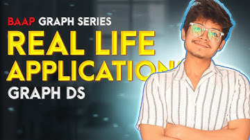 G-01 Graph as a Data Structure || Real Life Applications of Graph Algorithms
