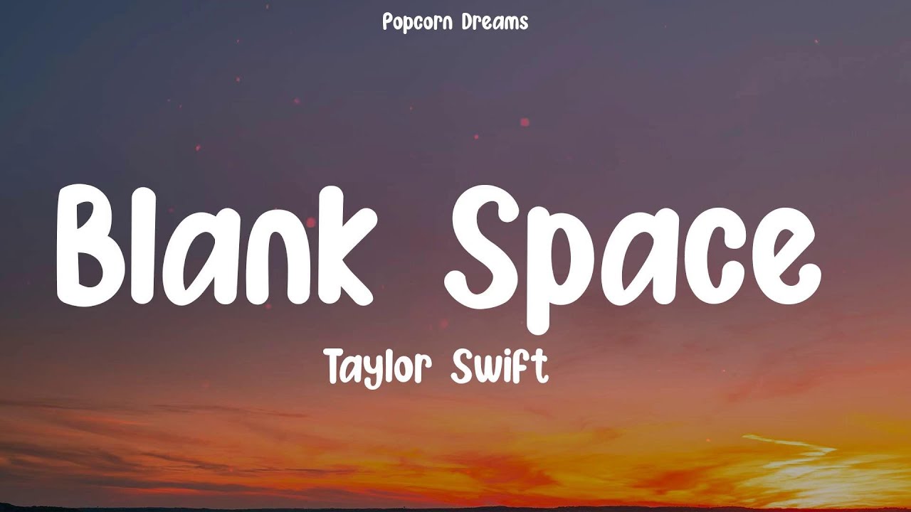 Taylor Swift - Blank Space (Lyrics) | The Script, OneRepublic, One Direction | Playlist