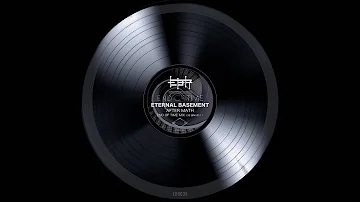 "After Math" END OF TIME MIX - ETERNAL BASEMENT Paradise Is Now LP ebr035 - Techno