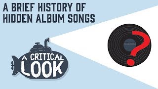 A Brief History of Hidden Album Songs