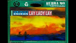 Claude Denjean - Lay Lady Lay
