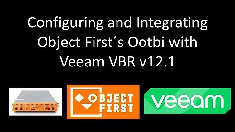 Ransomware-proof backups: Configuring and Integrating Object First´s Ootbi with Veeam VBR
