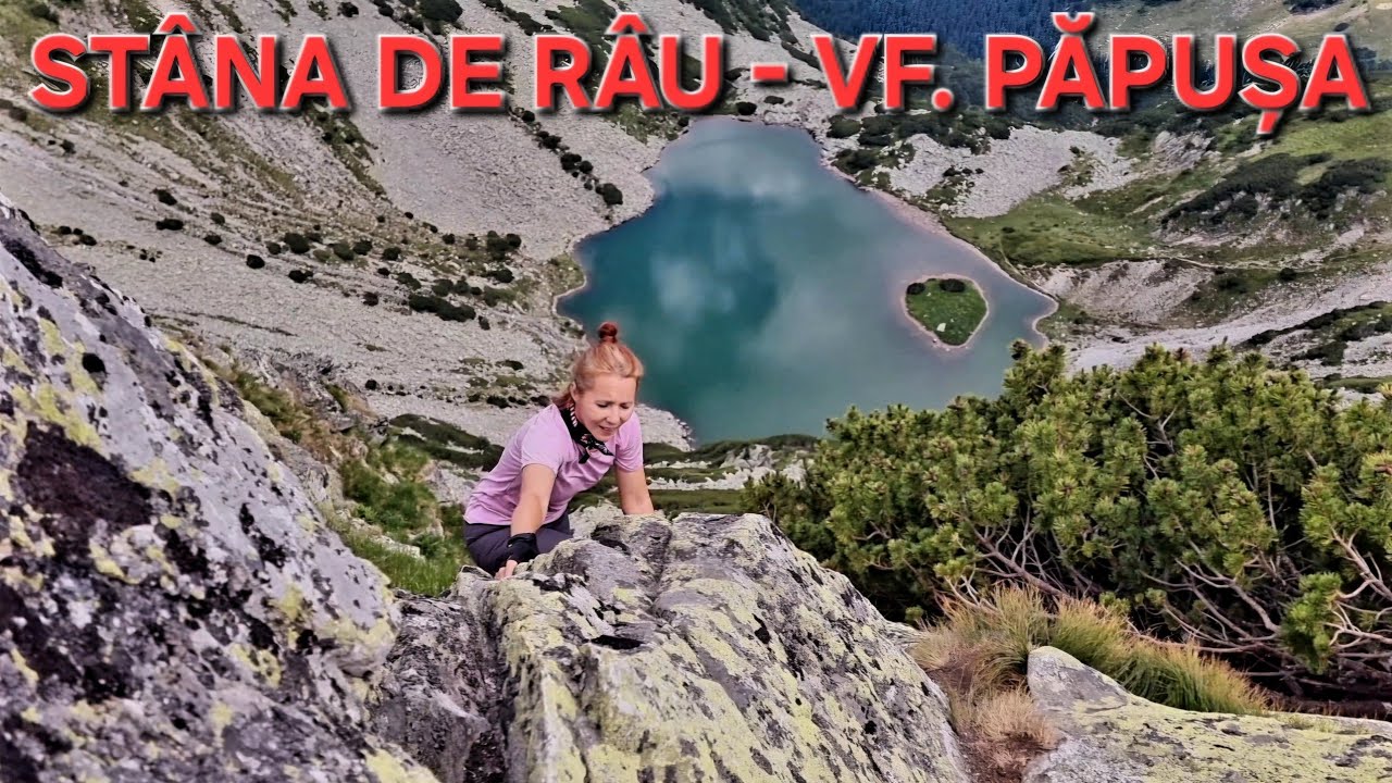 Stăna de Râu-Porțile Închise-Vf. Mare-Vf. Păpușa-Stâna de Râu
