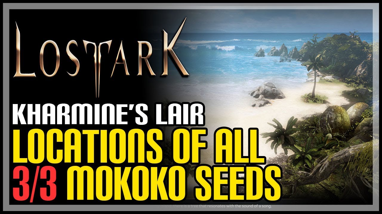 Kharmine’s Lair All Mokoko Seeds Lost Ark