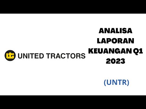 Analisa Laporan Keuangan United Tractors Tbk. (UNTR) Q1 2023