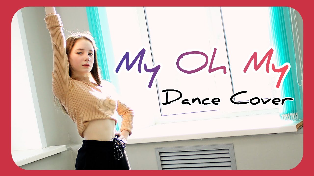 Camilla Cabello - My Oh My ft. DaBaby/ Cover Dance By Olivia White  / Amy Park Choreography