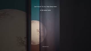 Can't focus? Try this. Deep Sleep Music to fall asleep faster 💭 #Shorts