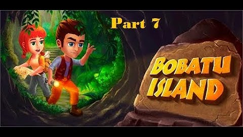 Bobatu Island Survival Quest Walkthrough Part 7 | AddictedToGame