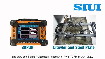 SIUI PHASED ARRAY & TOFD CRAWLER UHTS-X02