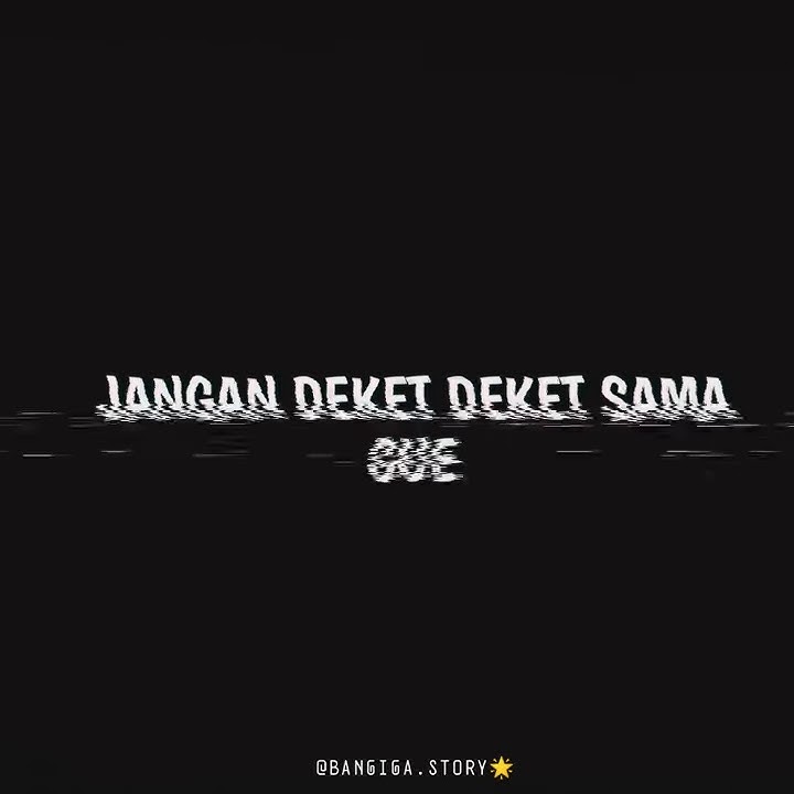 Story wa sange🤤
