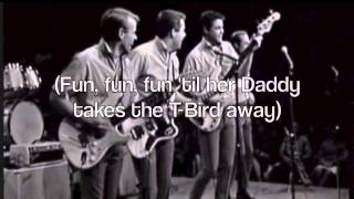 Video thumbnail of "Fun, Fun, Fun - The Beach Boys (with lyrics)"