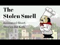 The stolen smell animated stories for kids