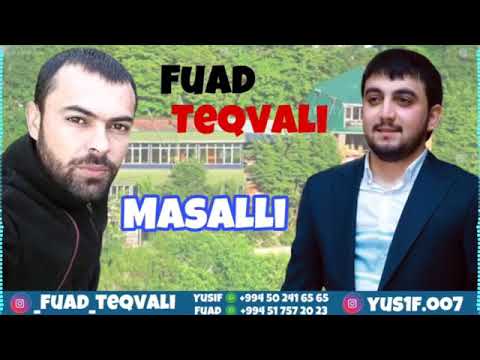 Fuad Teqvali Masalli 2020. Yeni tik tok trend mahni