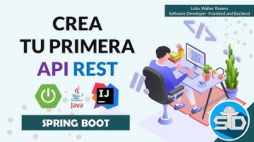 Desarrolla tu primera API REST desde cero con Spring Boot aplicando buenas practicas