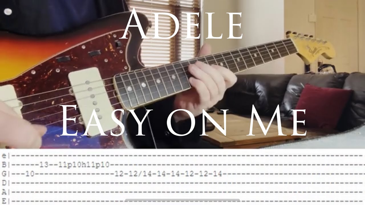 Adele // Easy on Me [Guitar Tabs]