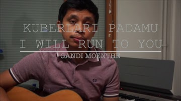 Kuberlari PadaMu - I will Run to You