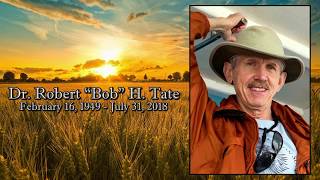 Dr. Robert "Bob" H. Tate Keepsake Video