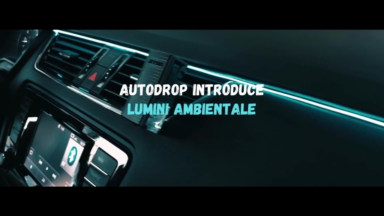 Lumini ambientale Autodrop