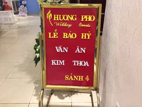 LuuKyNiem - Lễ báo hỷ Văn Ân & Kim Thoa tại nhà hàng Hương Phố, Phan Văn Trị, quận Gò Vấp