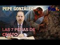 Las 7 penas de Cristo- Conferencia magistral  por Pepe González