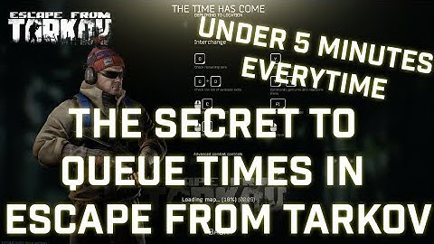 The secret to get around long queue times in Escape From Tarkov