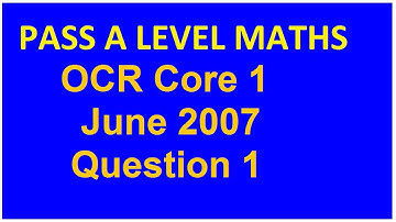 OCR Maths Core 1. 2007 Question1. Expand and simplify polynomial.