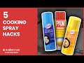 Cooking Spray Hacks