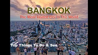 4K | BANGKOK CITY, THAILAND | Top Things To Do &amp; See | City Guide  2024