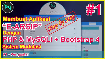 #1 - Pengantar | Project Aplikasi E-ARSIP dengan PHP & MySQLi + Bootstrap 4