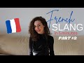 Learn French in 5 minutes / French Slang PART #2 to sound more native ! #easyfrench