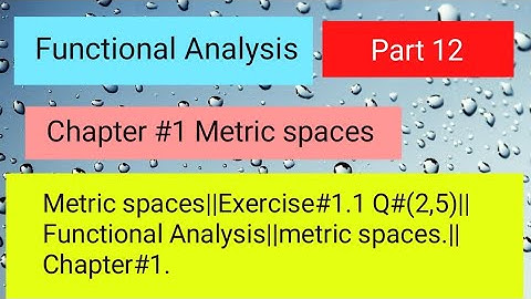 Metric spaces||Chapter#1||Exercise#1.1||Q#(2,5)|| #functionalanalysis #metricspace #maths