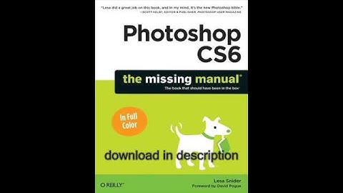 photoshop cs6 - the missing manual