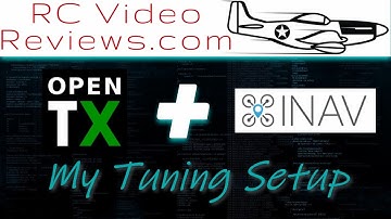 OpenTx and iNav Tuning Setup
