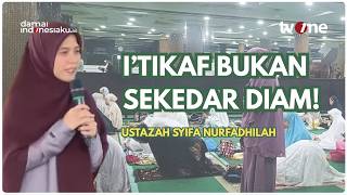 Download lagu Adab Iktikaf: Menggapai Rida Allah dengan Etika yang Sempurna