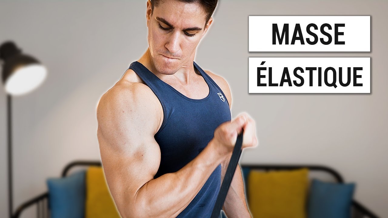 L'entraînement aux élastiques - Musculation prise de masse