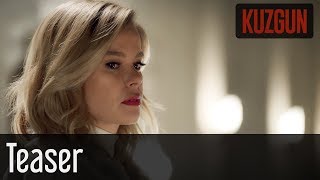 Kuzgun - Teaser