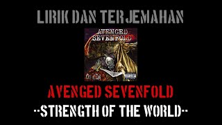 Strength Of The World - Avenged Sevenfold (lirik terjemahan)