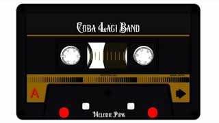NINGGAL LORO - COBALAGI - BAND ( POP - PUNK - OFFICIAL )