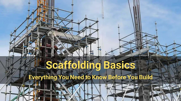 Scaffolding Basics: Everything You Need to Know Before You Build