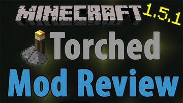 Minecraft Mod Review - Torched 1.5.1