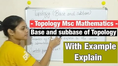 Topology M.sc. mathematics  | Base and subbase of a topology | topology generated by subbase