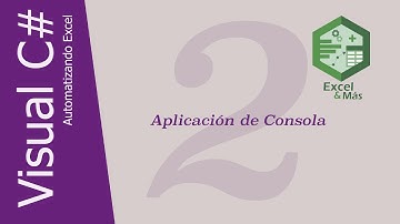 Visual C# | Aplicación de Consola | Automatizando Excel